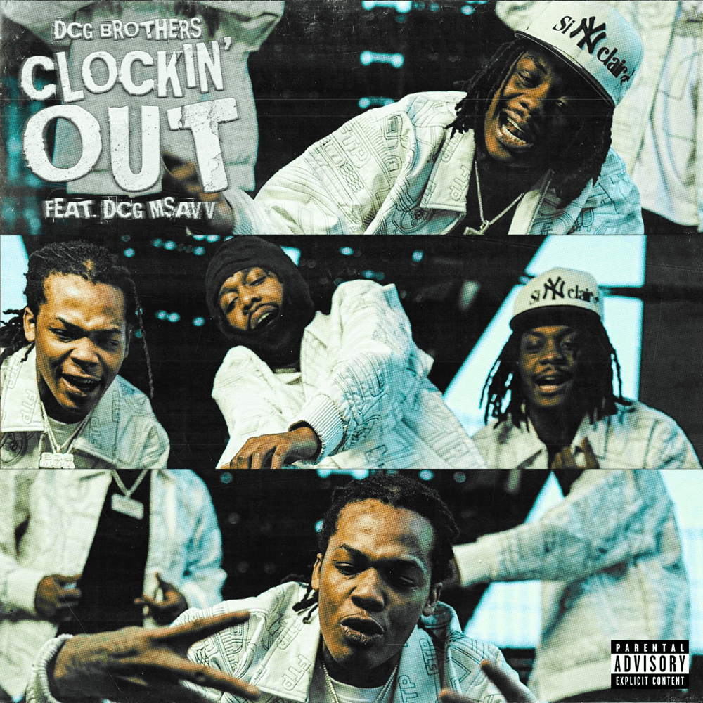 Clockin’ Out by DCG BROTHERS