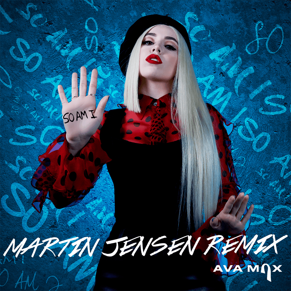 Album cover art for "So Am I (Martin Jensen Remix)" by Ava Max