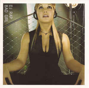 Bad Girl by DJ Rap