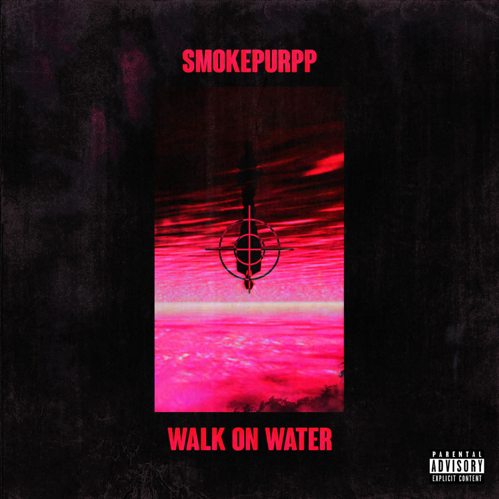 Album cover art for "Walk on Water" by Smokepurpp