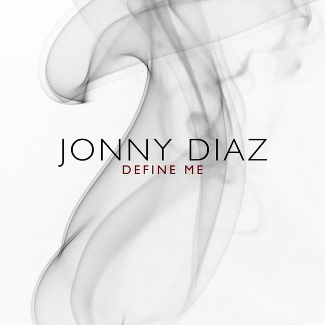 Define Me by Jonny Diaz