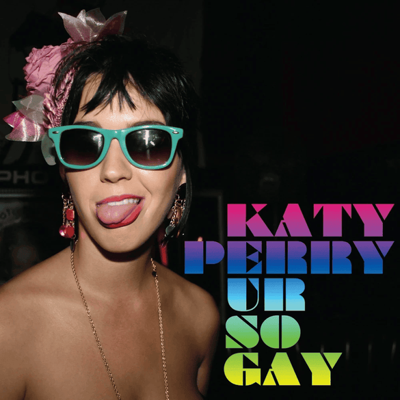 Album cover art for "Ur So Gay" by Katy Perry
