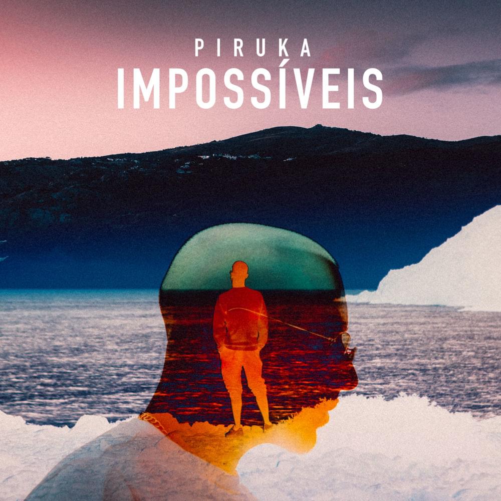 Album cover art for "Impossíveis" by Piruka