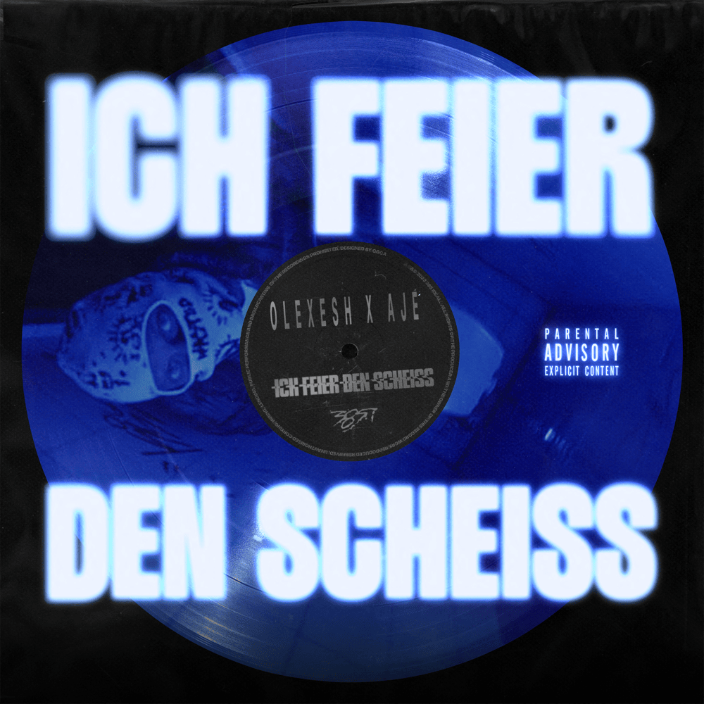 Album cover art for "Ich feier den scheiss" by Olexesh