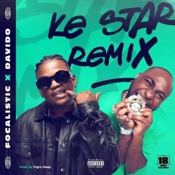 Album cover art for "Ke Star (Remix)" by Focalistic & Vigro Deep