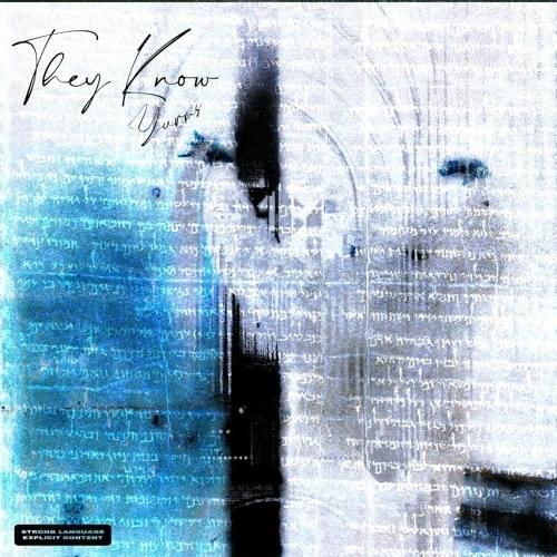 Album cover art for "they know" by Yurms