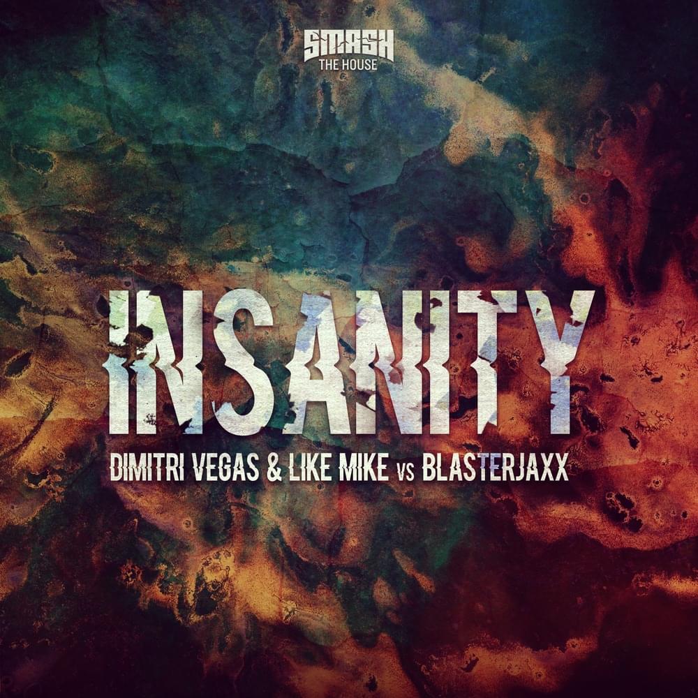 Album cover art for "Insanity" by Dimitri Vegas & Like Mike