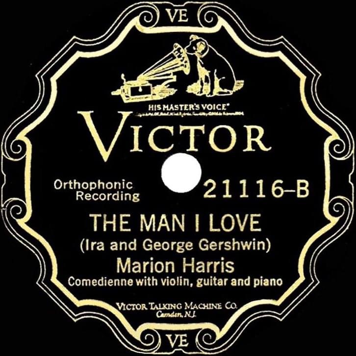The Man I Love by Marion Harris