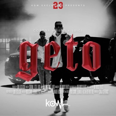 Album cover art for "Geto" by Corona & Luigi (SRB) & Esto