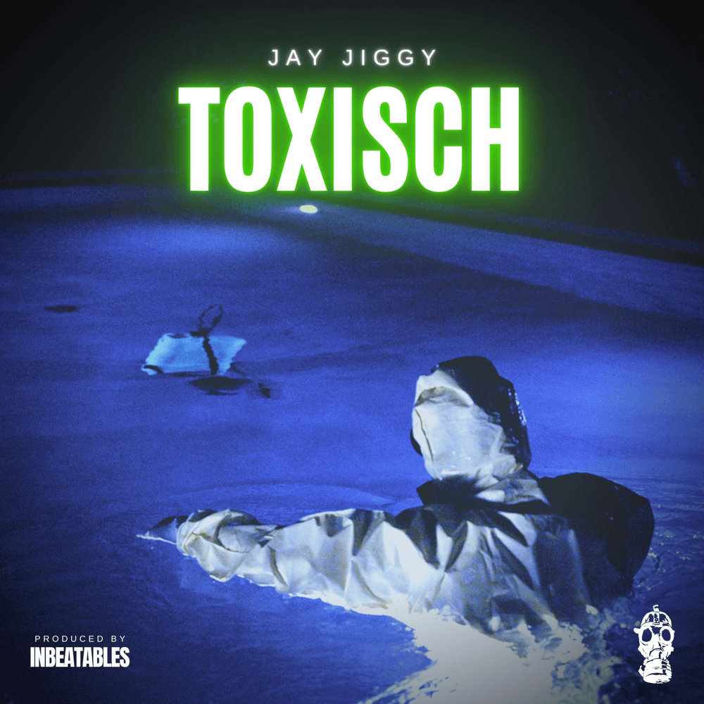 Album cover art for "Toxisch" by Jay Jiggy