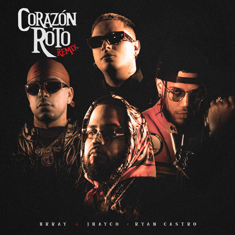 Corazón Roto (Remix) by Brray