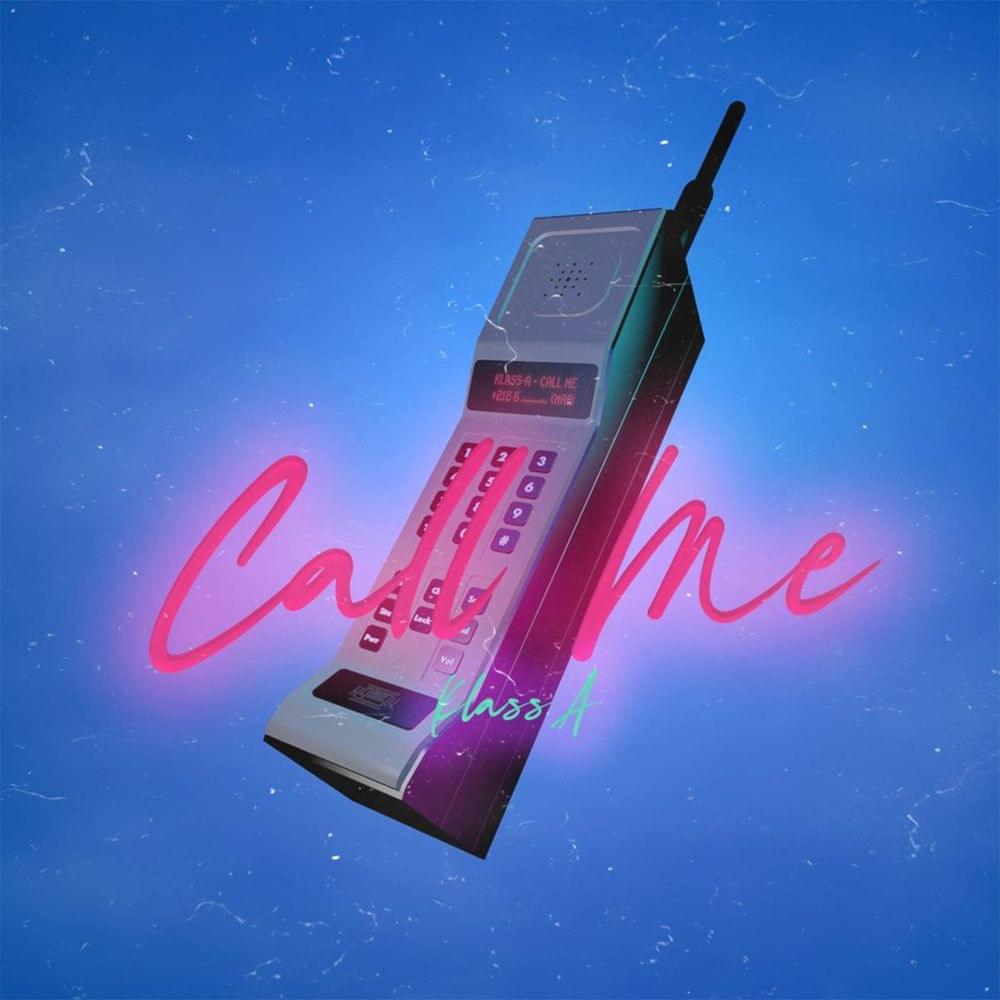 Call Me by Klass-A