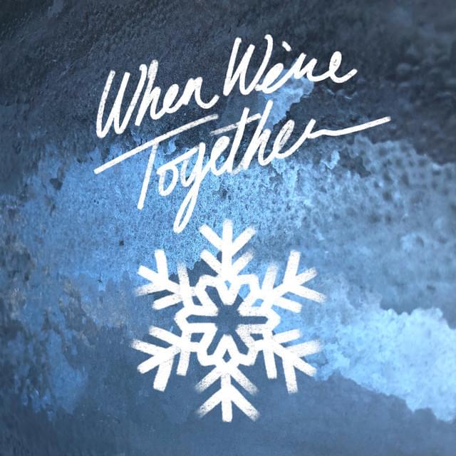 Album cover art for "When We’re Together" by Sleeping At Last