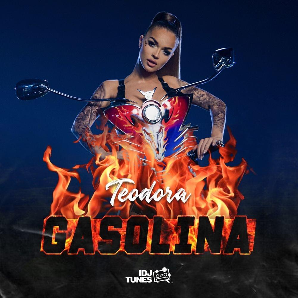 Gasolina by Teodora