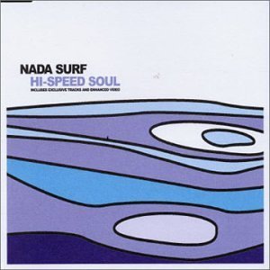 Album cover art for "Hi-Speed Soul" by Nada Surf