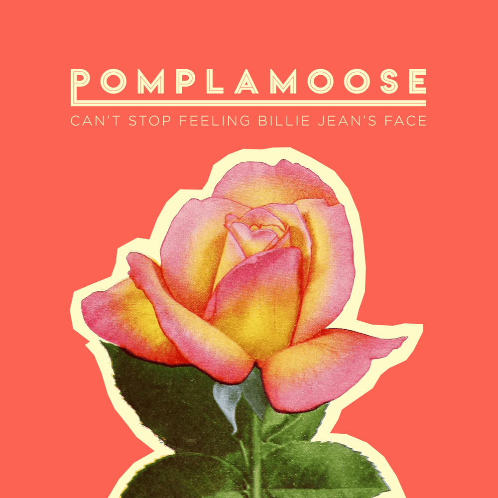 Album cover art for "Can’t Stop Feeling Billie Jean’s Face" by Pomplamoose