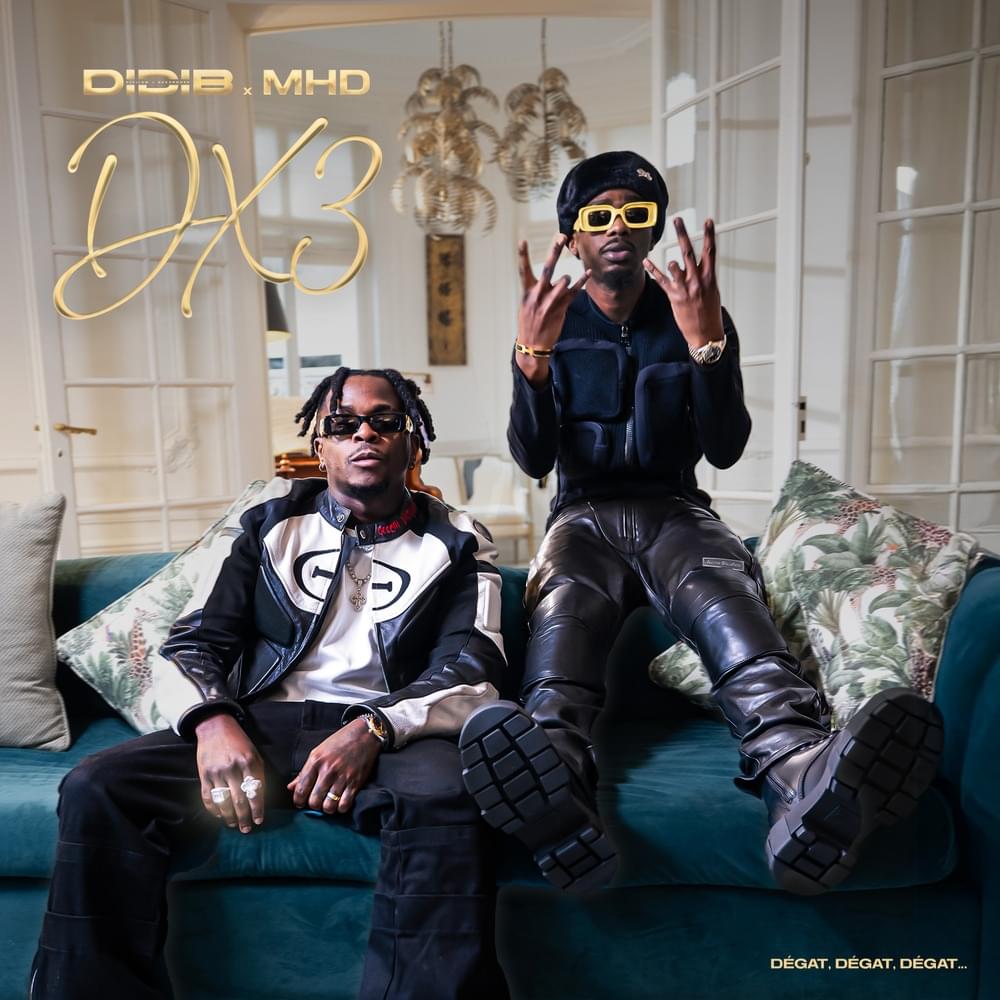Album cover art for "DX3 (D�g�ts X3)" by Didi B & MHD