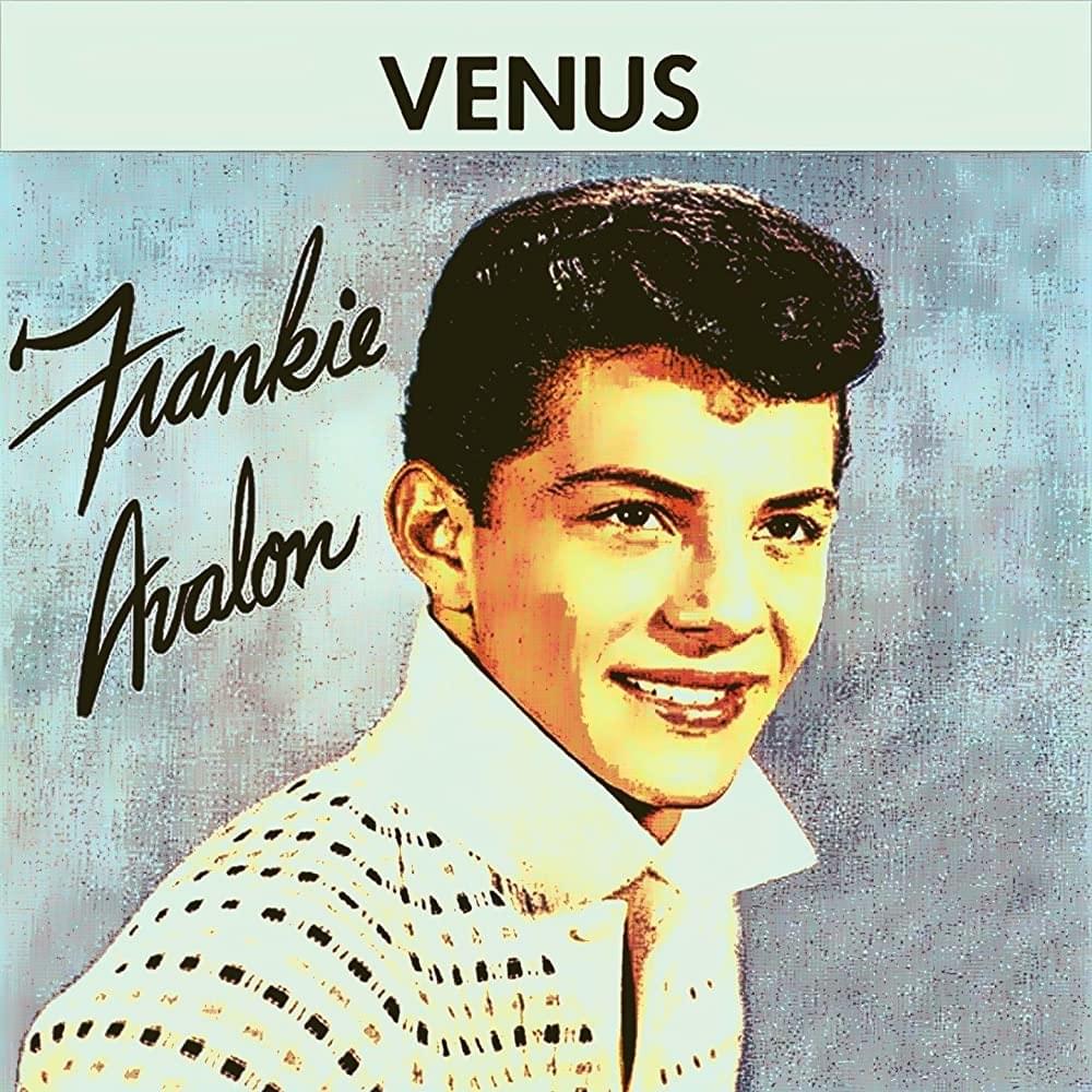 Album cover art for "Venus" by Frankie Avalon