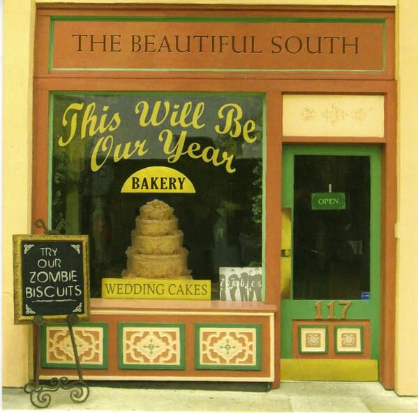 Album cover art for "This Will Be Our Year" by The Beautiful South
