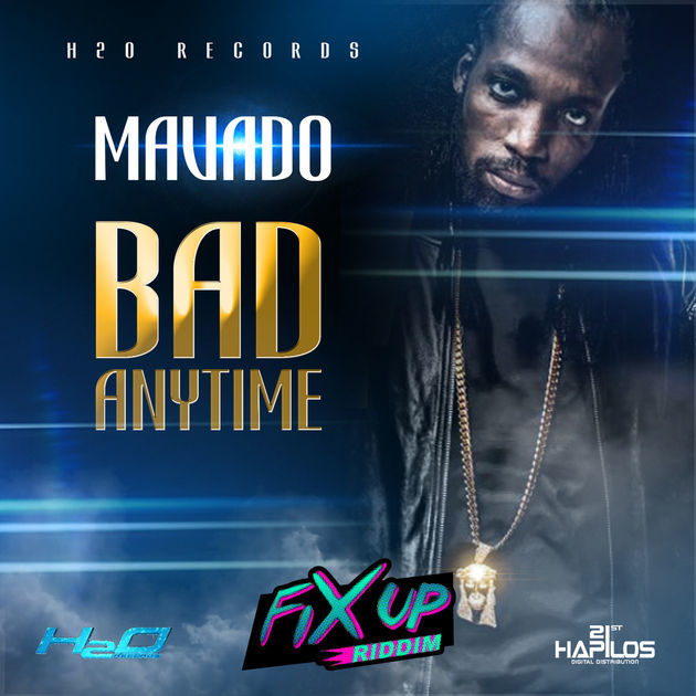 Album cover art for "Bad Anytime" by Mavado