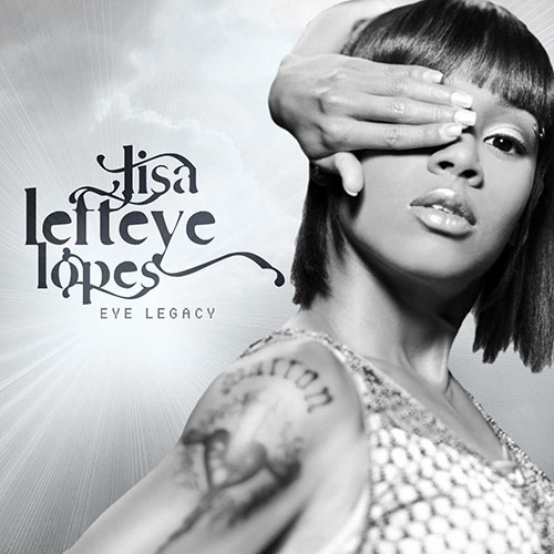 L.I.S.A. by Lisa “Left Eye” Lopes