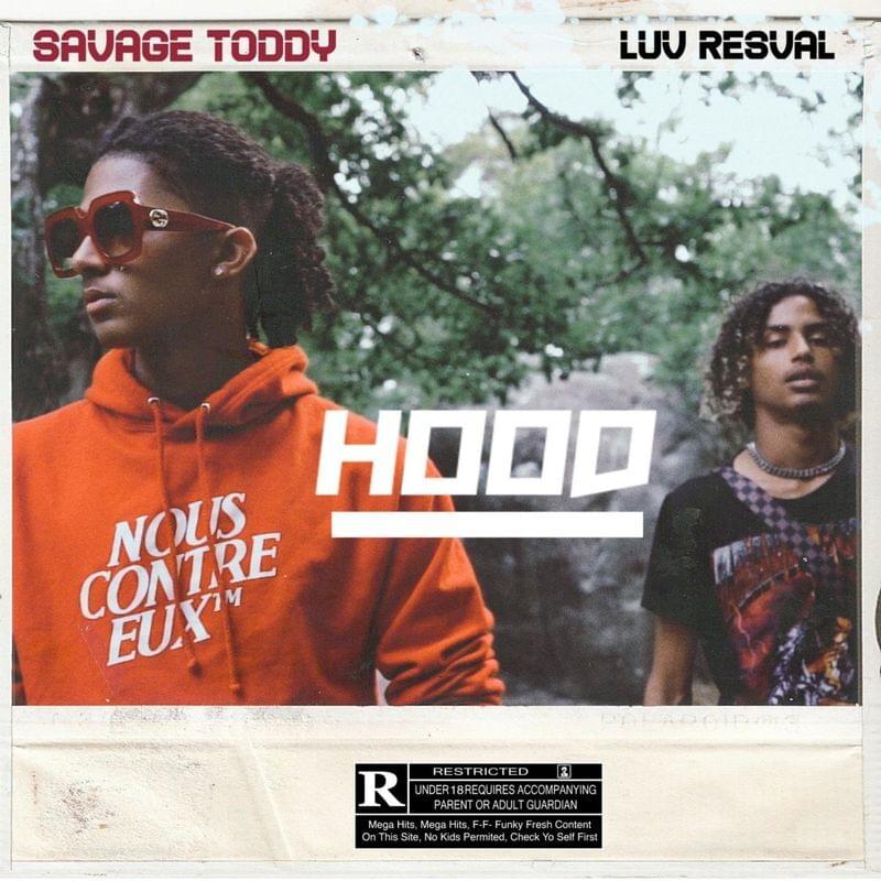 Hood by Savage Toddy