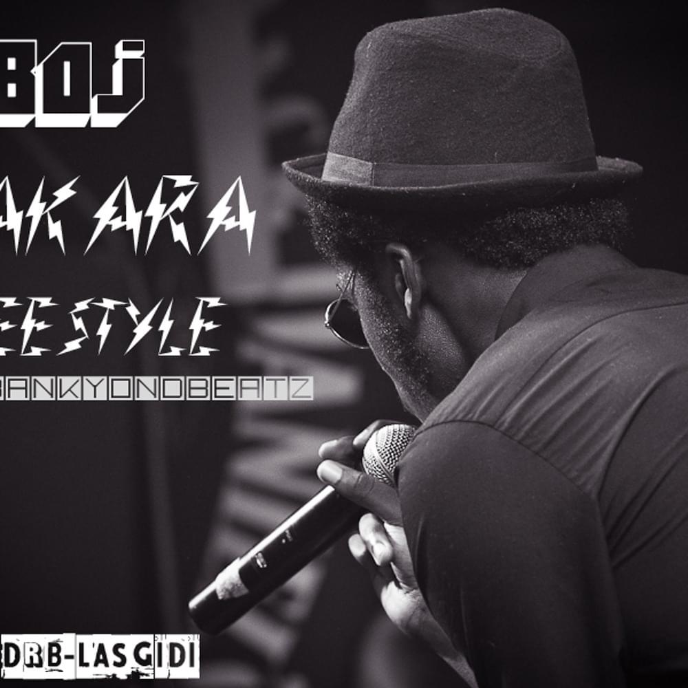 Album cover art for "Shakara Freestyle" by Boj