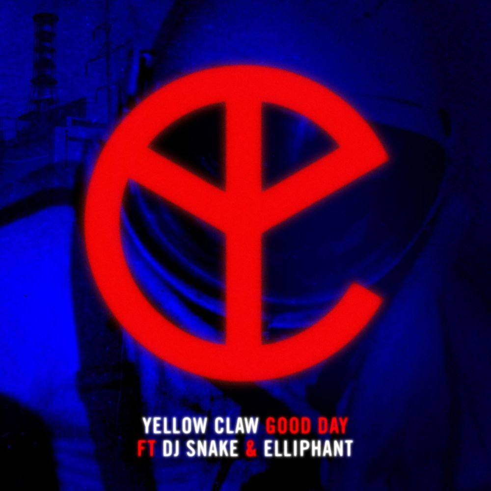 Good Day by Yellow Claw
