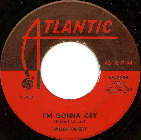 Album cover art for "I’m Gonna Cry" by Wilson Pickett