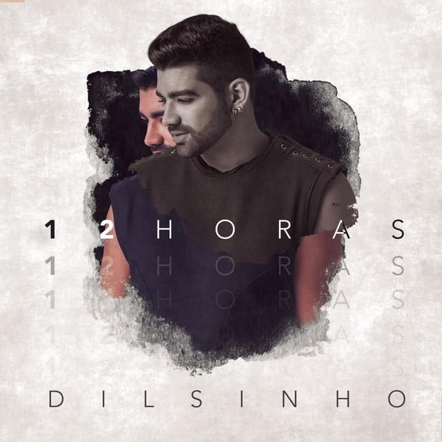 Album cover art for "12 Horas" by Dilsinho