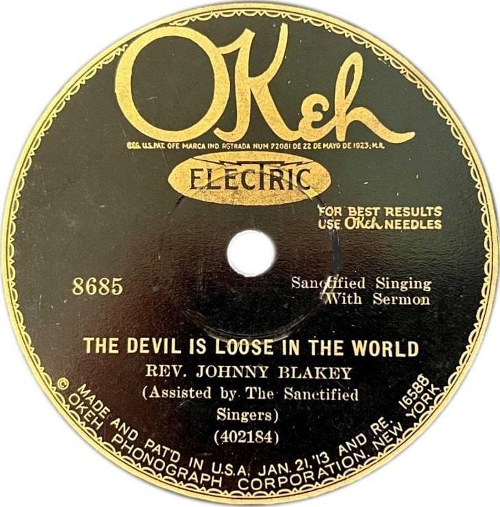 The Devil Is Loose In The World by Rev. Johnny Blakey