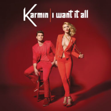 Album cover art for "I Want It All" by Karmin