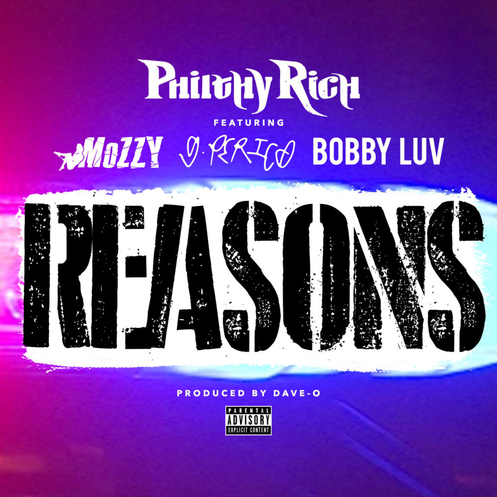 Album cover art for "Reasons" by Philthy Rich & Mozzy & G Perico & Bobby Luv