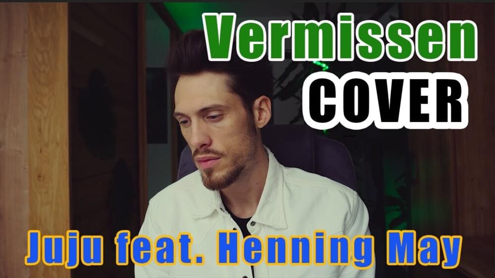 Album cover art for "Vermissen (Reggae Cover Juju feat. Henning May)" by GReeeN