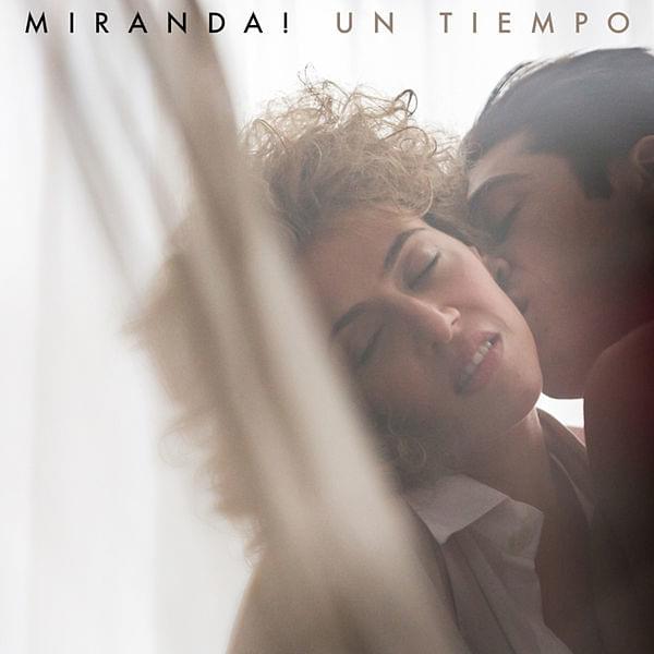 Album cover art for "Un Tiempo" by Miranda!