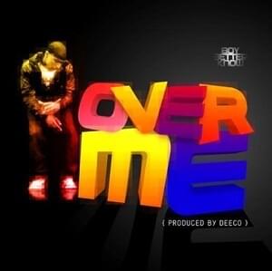 Album cover art for "Over Me" by Jme