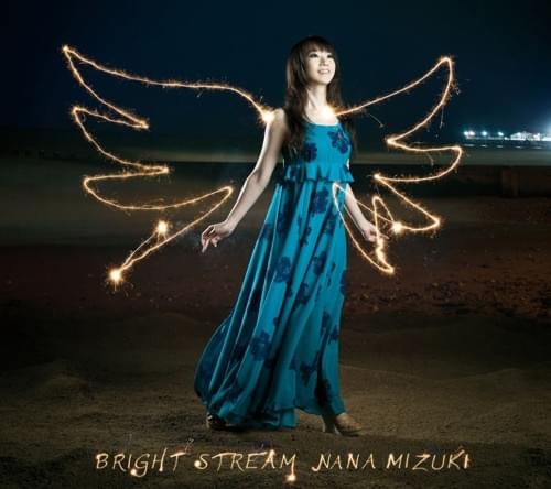 Album cover art for "BRIGHT STREAM" by 水樹奈々 (Nana Mizuki)
