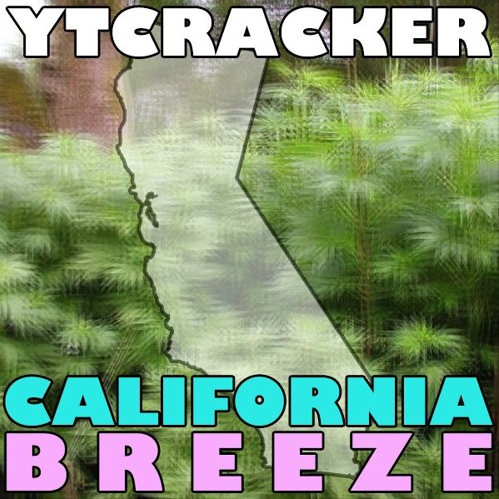 Album cover art for "California Breeze" by YTCracker