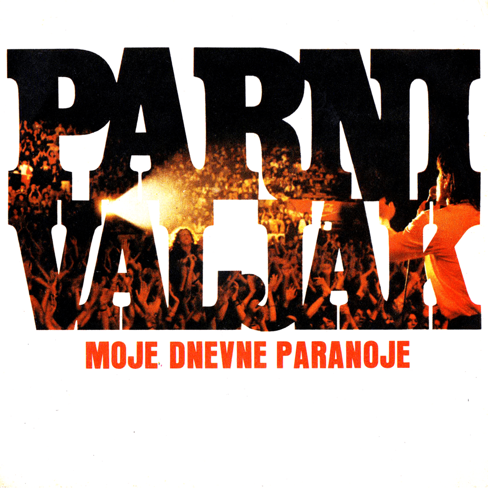 Album cover art for "Moje dnevne paranoje" by Parni Valjak