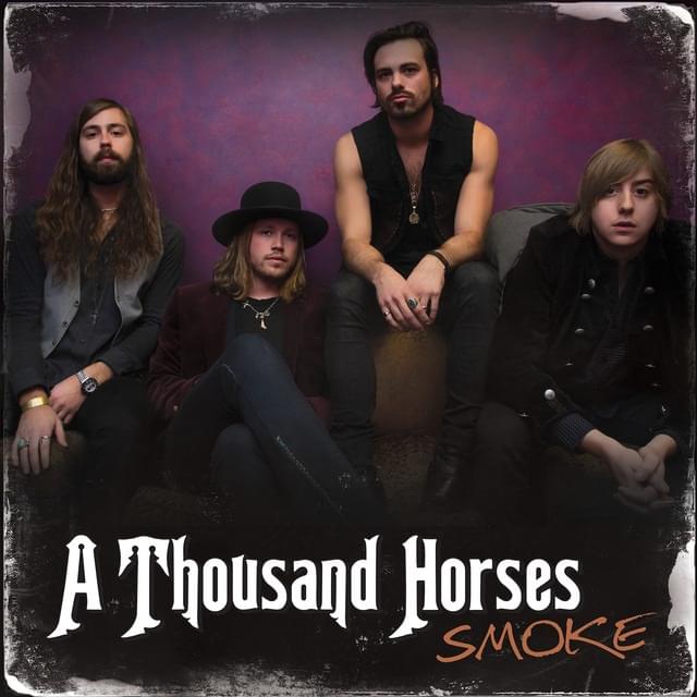 Album cover art for "Smoke" by A Thousand Horses