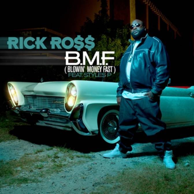 Album cover art for "B.M.F. (Blowin’ Money Fast)" by Rick Ross & Styles P