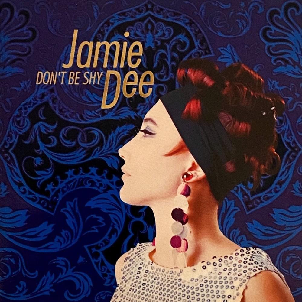 Don’t Be Shy by Jamie Dee