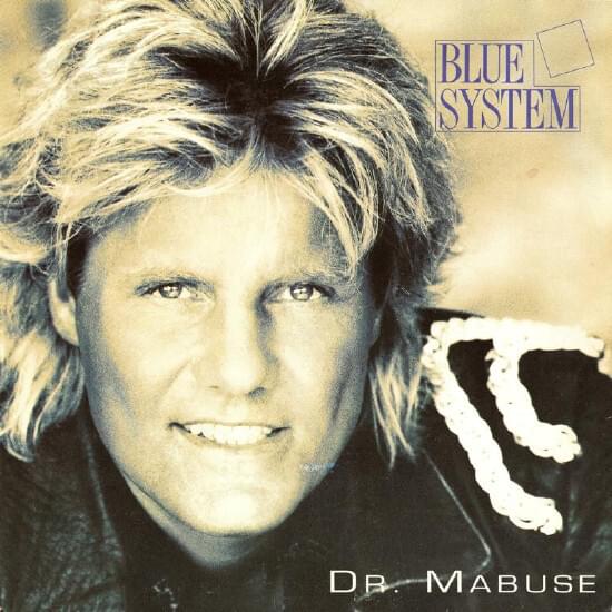 Album cover art for "Dr. Mabuse" by Blue System