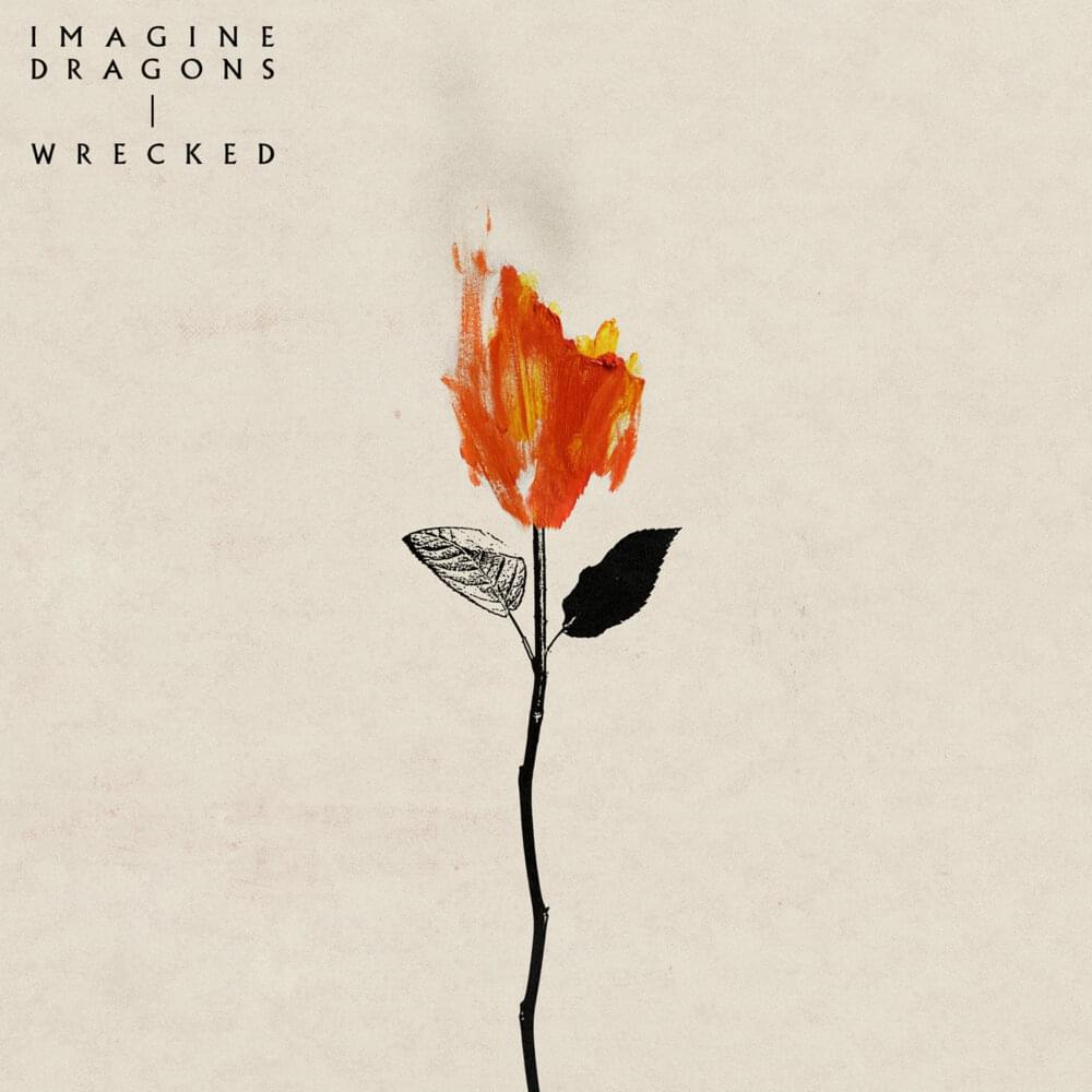 Album cover art for "Wrecked" by Imagine Dragons