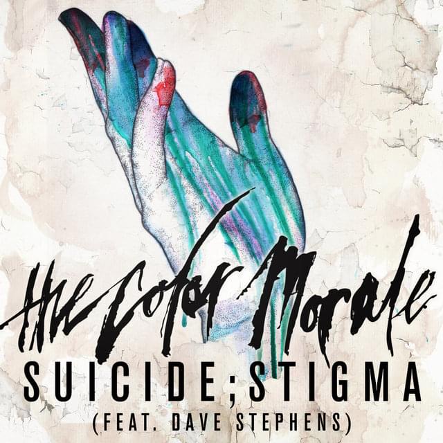 Album cover art for "Suicide;Stigma" by The Color Morale & Dave Stephens