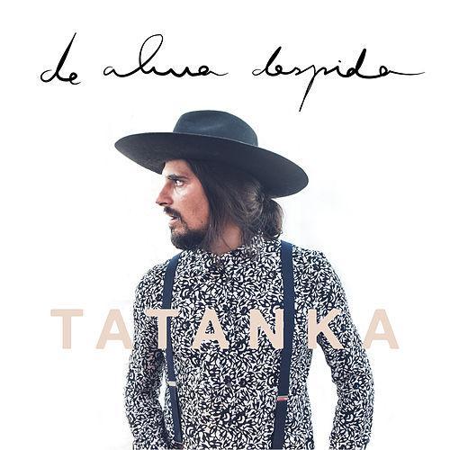 De Alma Despida by Tatanka