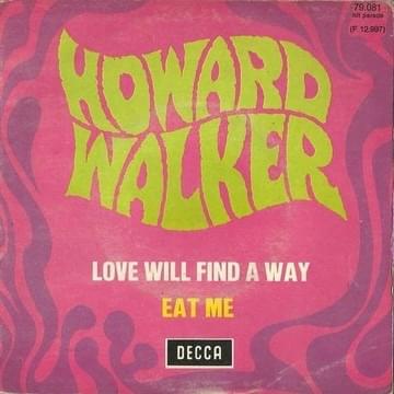 Album cover art for "Love Will Find A Way" by Howard Walker & The Bombthrowers