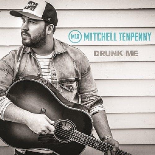 Album cover art for "Drunk Me" by Mitchell Tenpenny