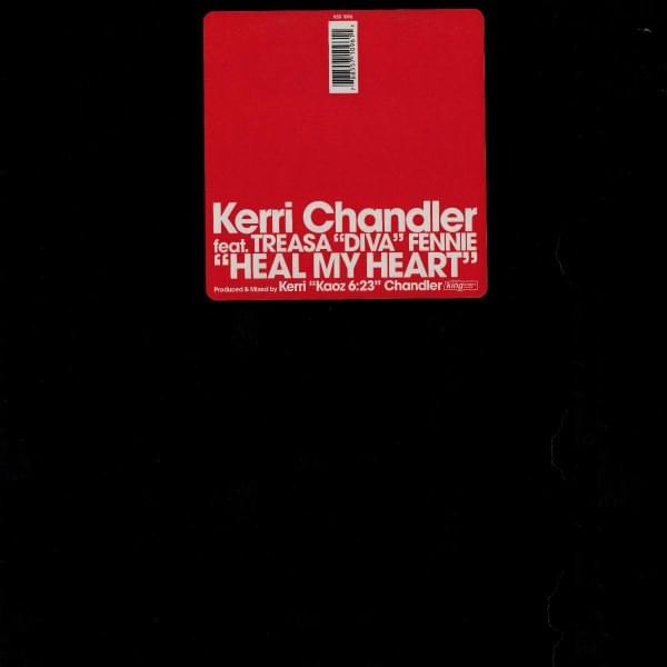Heal My Heart by Kerri Chandler