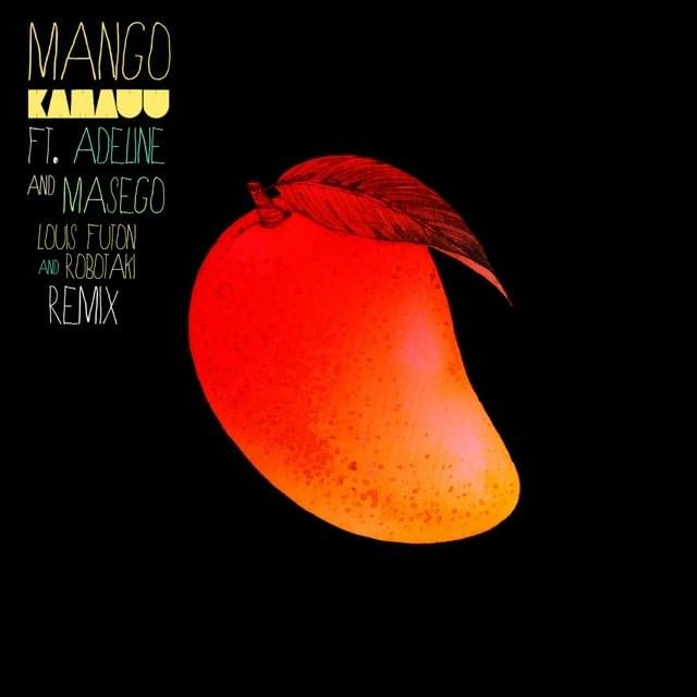 Cover image for MANGO (Louis Futon & Robotaki Remix) [feat. Adeline & Masego]